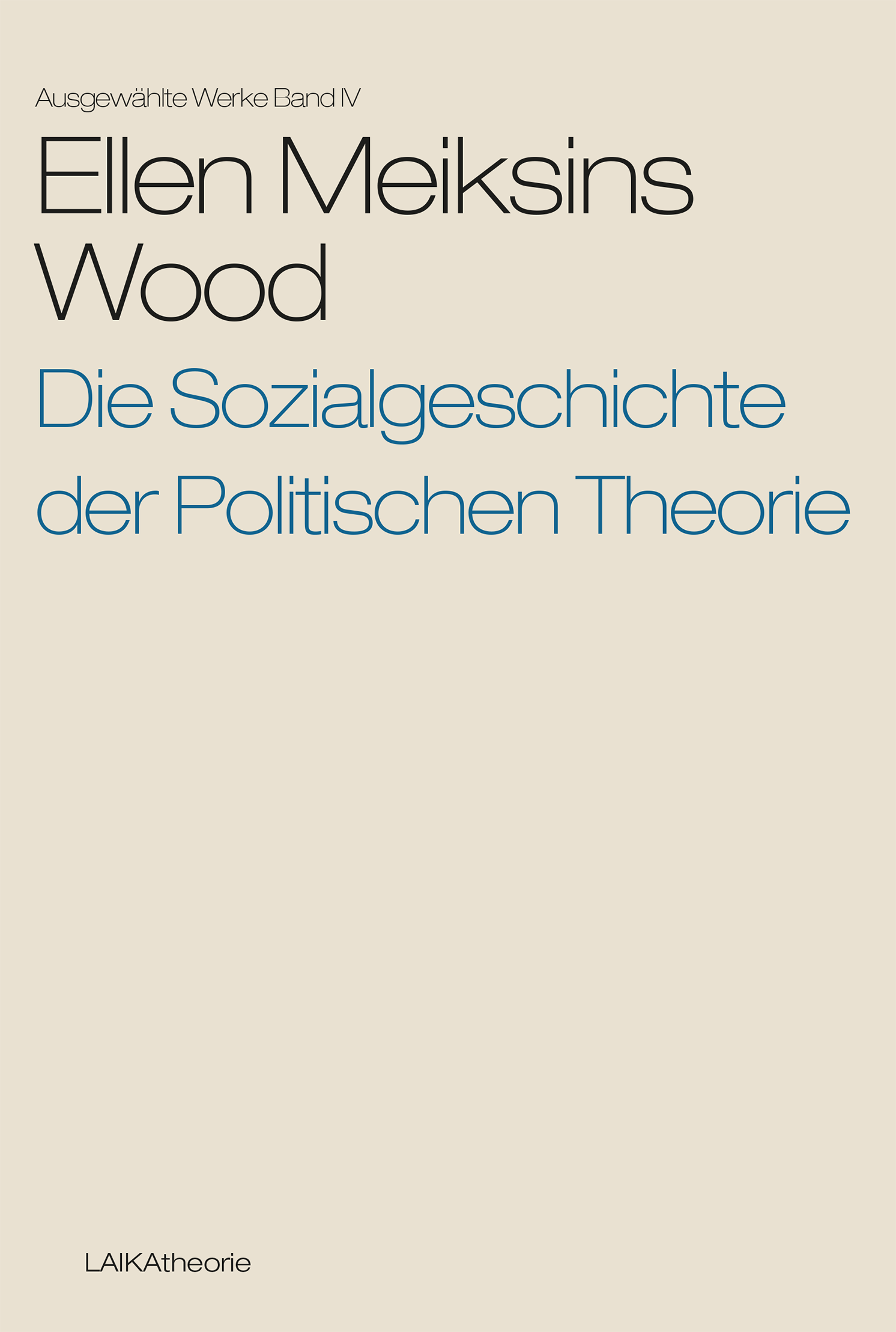 Ellen Meiksins Wood: Ausgewählte Werke - Edition digital