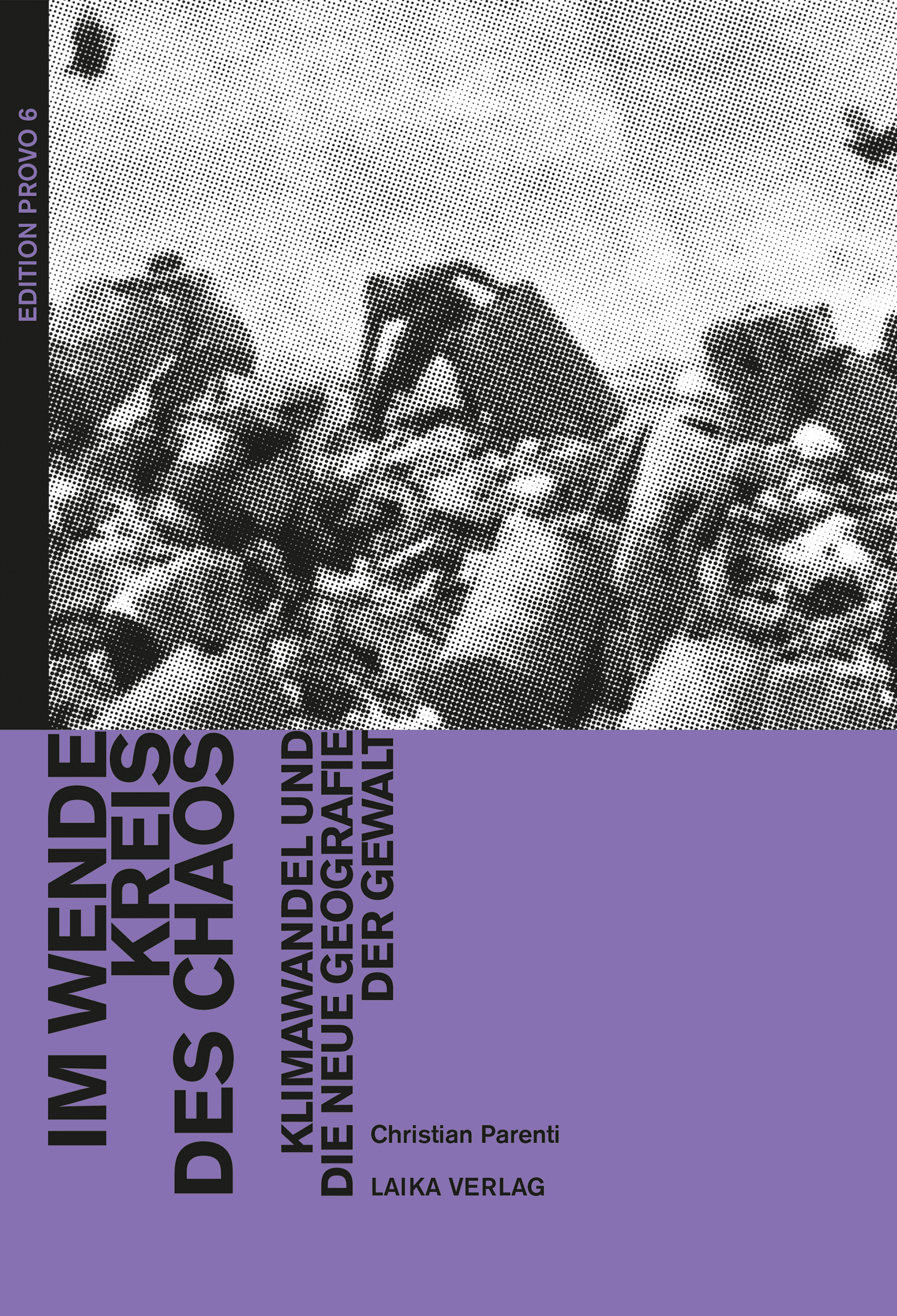 Christian Parenti: Im Wendekreis des Chaos